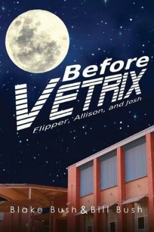 Cover of Before Vetrix