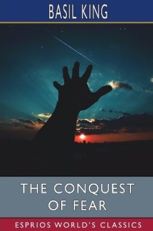 Cover of The Conquest of Fear (Esprios Classics)