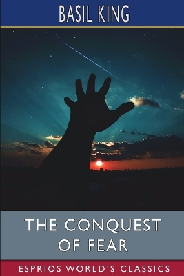 Book cover for The Conquest of Fear (Esprios Classics)