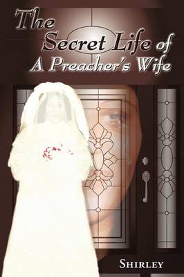 Book cover for The Secret Life of a Preacher's Wife
