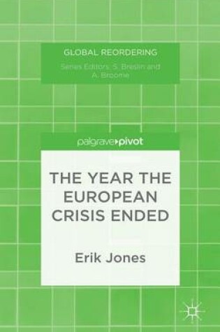 Cover of The Year the European Crisis Ended