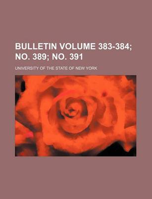 Book cover for Bulletin Volume 383-384; No. 389; No. 391
