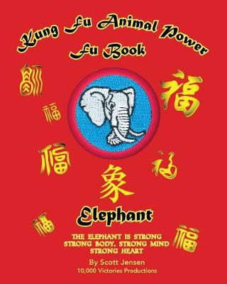 Book cover for Kung Fu Animal Power Fu Book - Elephant