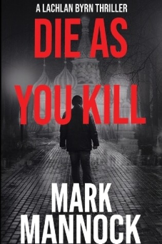 Cover of Die As You Kill