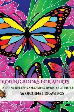 Cover of Stress Relief Coloring Book (Butterflies)