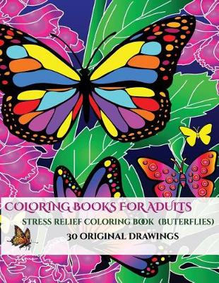 Book cover for Stress Relief Coloring Book (Butterflies)