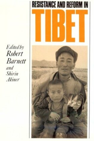 Cover of Resistance & Reform in Tibet