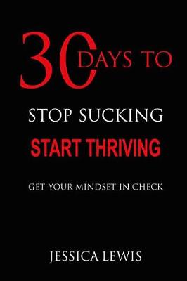 Book cover for 30 Days to Stop Sucking Start