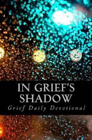 Cover of In Grief's Shadow