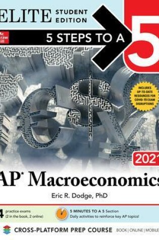 Cover of 5 Steps to a 5: AP Macroeconomics 2021 Elite Student Edition