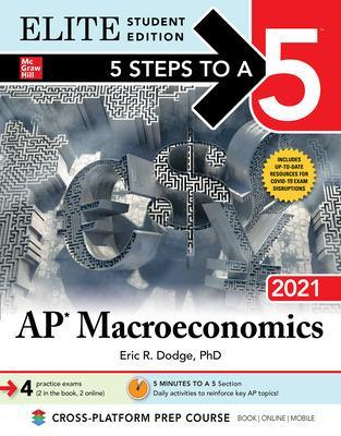 Book cover for 5 Steps to a 5: AP Macroeconomics 2021 Elite Student Edition