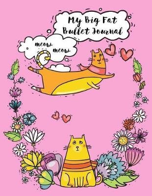 Book cover for My Big Fat Bullet Journal for Cat Lovers Funny Flying Cartoon Cat 7