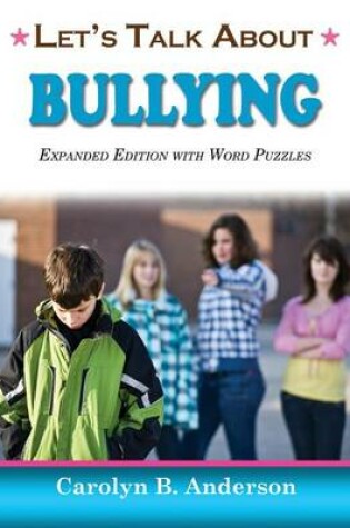 Cover of Let's Talk about Bullying - Expanded Edition with Word Puzzles