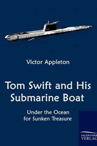 Cover of Tom Swift and His Submarine Boat