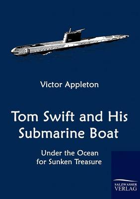 Book cover for Tom Swift and His Submarine Boat