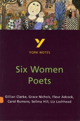 Cover of Six Women Poets: York Notes for GCSE