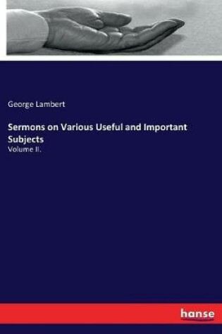 Cover of Sermons on Various Useful and Important Subjects