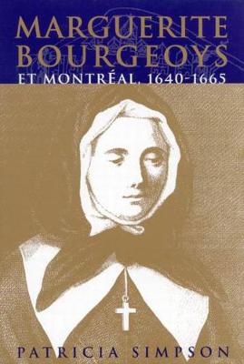 Cover of Marguerite Bourgeoys et Montreal