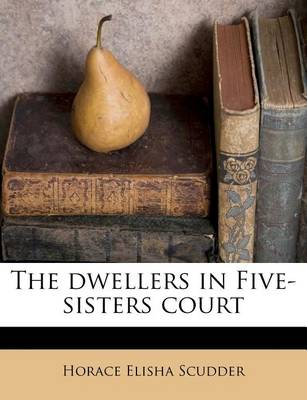 Book cover for The Dwellers in Five-Sisters Court