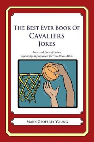 Cover of The Best Ever Book of Cavaliers Jokes