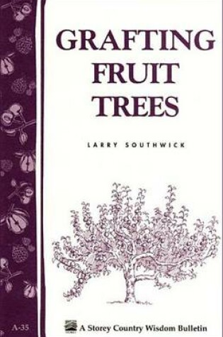 Cover of Grafting Fruit Trees