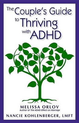 Book cover for The Couple's Guide to Thriving with ADHD