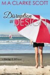 Book cover for Disruption by Design