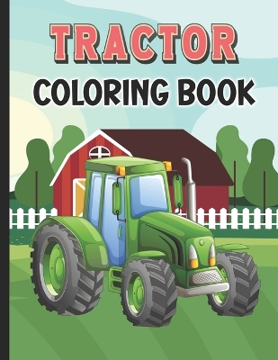 Book cover for Tractor Coloring Book