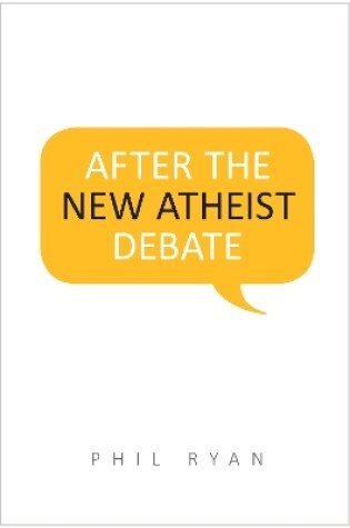 Cover of After the New Atheist Debate