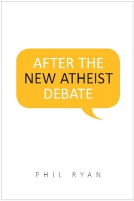 Book cover for After the New Atheist Debate