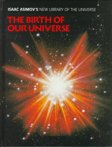 Cover of The Birth of Our Universe