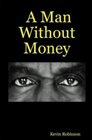 Cover of A Man Without Money