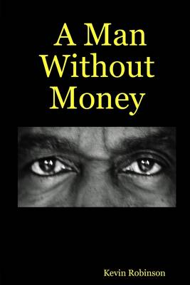 Book cover for A Man Without Money
