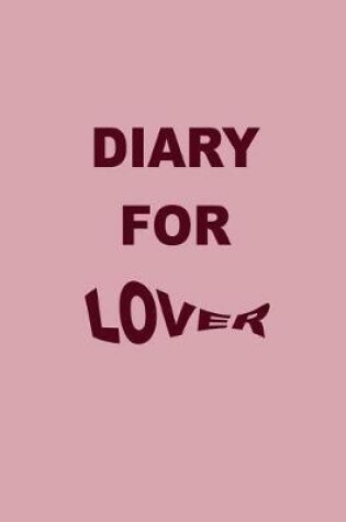 Cover of Diary For Lover