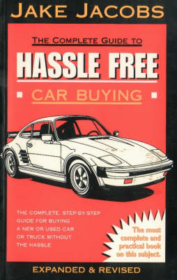 Book cover for The Complete Guide to Hassle Free Car Buying