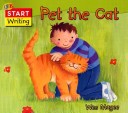 Book cover for Start Writing Pet the Cat Us