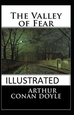 Book cover for The Valley of Fear IllustratedArthur Conan