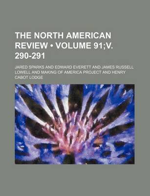 Book cover for The North American Review (Volume 91;v. 290-291)