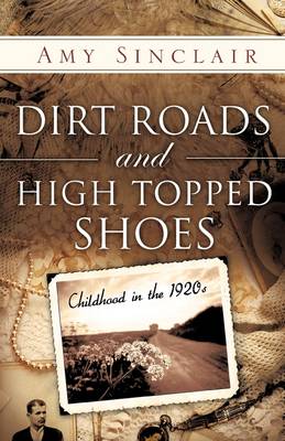 Book cover for Dirt Roads and High Topped Shoes