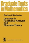 Book cover for Lectures in Functional Analysis and Operator Theory