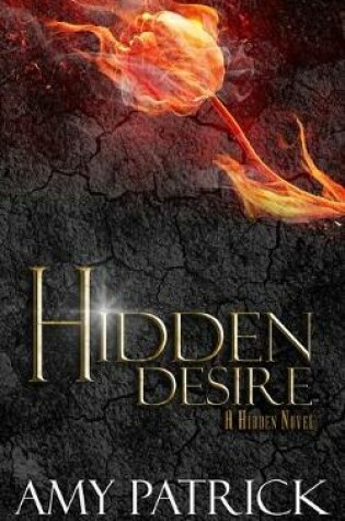 Cover of Hidden Desire, Book 6 of the Hidden Saga