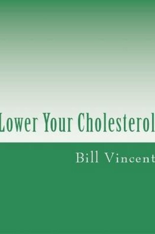 Cover of Lower Your Cholesterol
