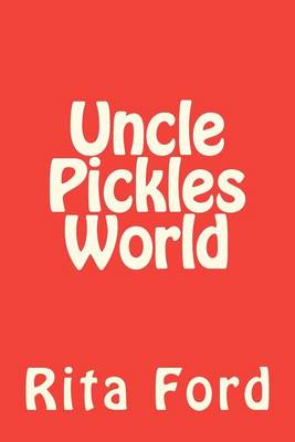 Book cover for Uncle Pickles World