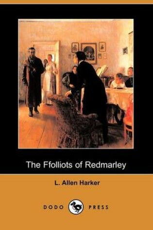 Cover of The Ffolliots of Redmarley (Dodo Press)