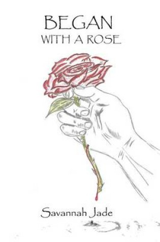 Cover of Began with a Rose