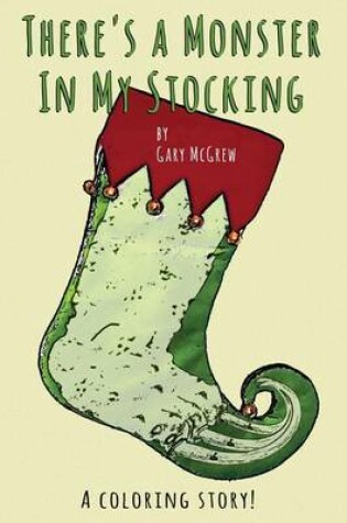Cover of There's a Monster In My Stocking