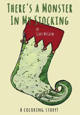 Book cover for There's a Monster In My Stocking