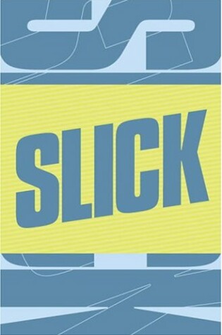 Cover of Slick