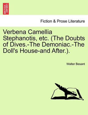 Book cover for Verbena Camellia Stephanotis, Etc. (the Doubts of Dives.-The Demoniac.-The Doll's House-And After.).
