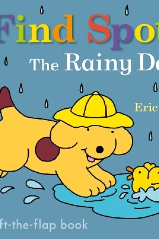 Cover of Find Spot: The Rainy Day